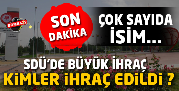 SON DAKİKA SDÜ 'DE  NELER OLUYOR ? 