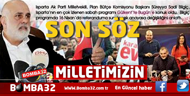 SON SÖZ MİLLETİMİZİN !