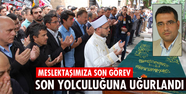 SON YOLCULUĞUNA UĞURLANDI