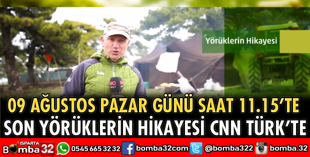SON YÖRÜKLERİN HİKAYESİ CNN TÜRK’TE