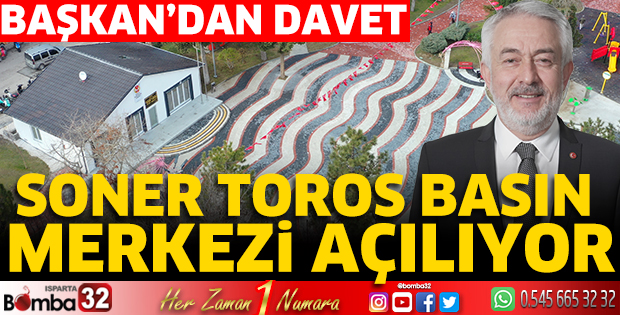 Soner Toros Basın Merkezi açılıyor