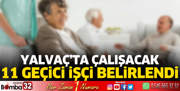 Sosyal Hizmetler ve Huzurevi’ne alınacak işçiler belli oldu