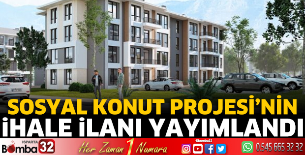 Sosyal Konut Projesi’nin ihale ilanı yayımlandı