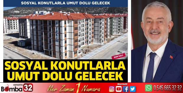 Sosyal konutlarla umut dolu gelecek