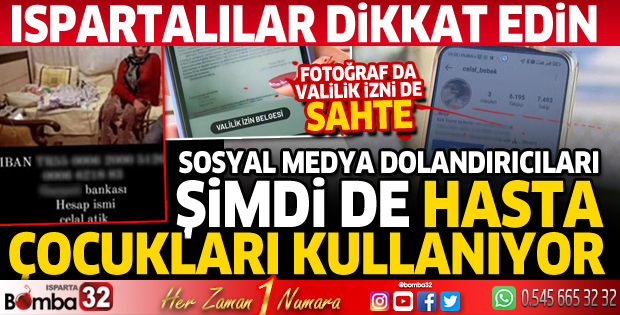 Sosyal medya dolandırıcıları şimdi de hasta çocukları kullanıyor... Fotoğraf da valilik izni de sahte
