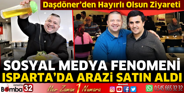 Sosyal medya fenomeni Isparta'da arazi satın aldı 