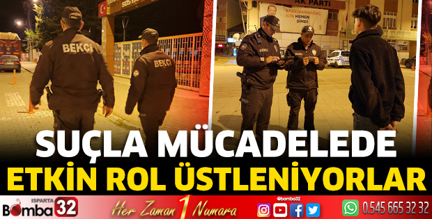 Suçla Mücadelede Etkin Rol Üstleniyorlar