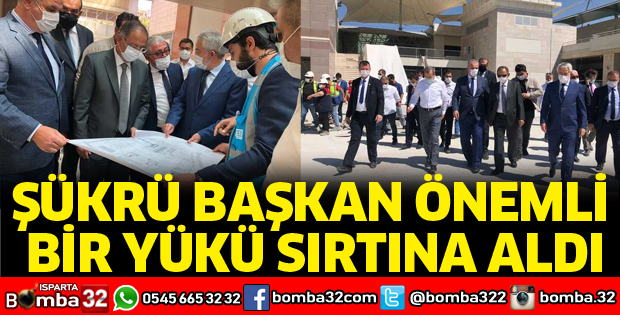 ŞÜKRÜ BAŞKAN ÖNEMLİ BİR YÜKÜ SIRTINA ALDI