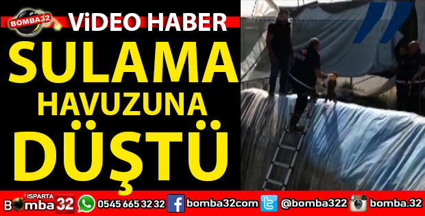 SULAMA HAVUZUNA DÜŞTÜ İTFAİYE SEFERBER OLDU
