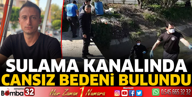 Sulama kanalında cansız bedeni bulundu