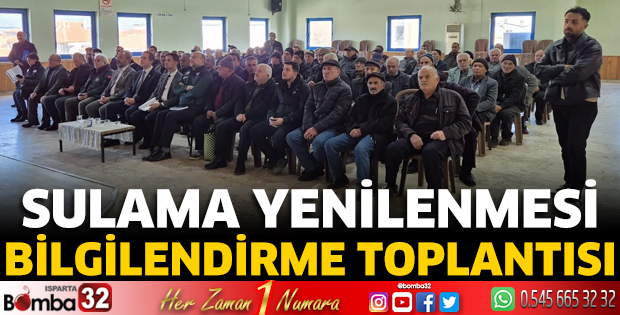 Sulama yenilenmesi bilgilendirme toplantısı