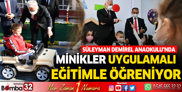 Süleyman Demirel Anaokulu'nda minikler uygulamalı eğitimle öğreniyor