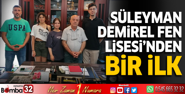 Süleyman Demirel Fen Lisesi’nden bir ilk 