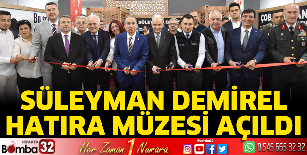 Süleyman Demirel Hatıra Müzesi açıldı