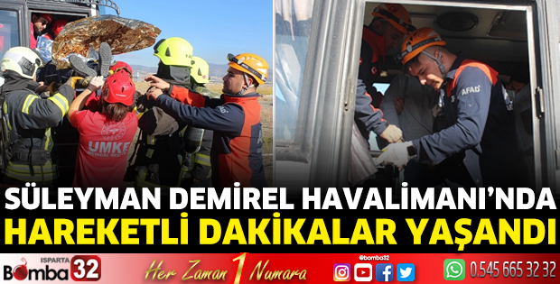 Süleyman Demirel Havalimanı'nda hareketli dakikalar