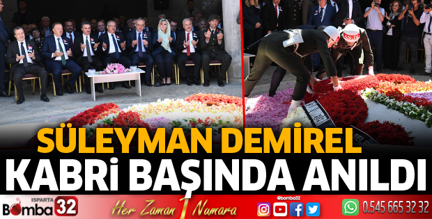 Süleyman Demirel kabri başında anıldı