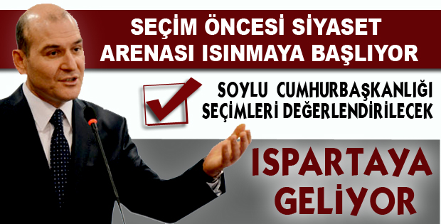 Süleyman Soylu Geliyor