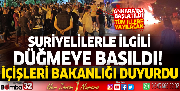 Suriyelilerle ilgili düğmeye basıldı! İçişleri Bakanlığı duyurdu