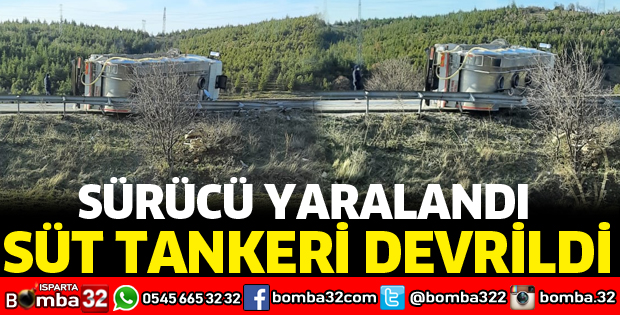SÜT TANKERİ DEVRİLDİ
