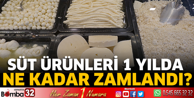 Süt ürünleri 1 yılda ne kadar zamlandı?