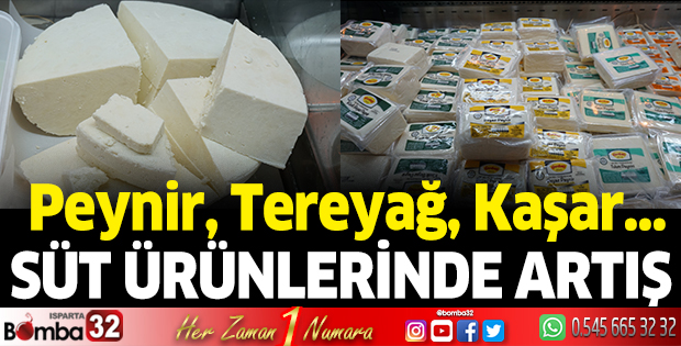 Süt ürünü fiyatlarında artış yaşandı