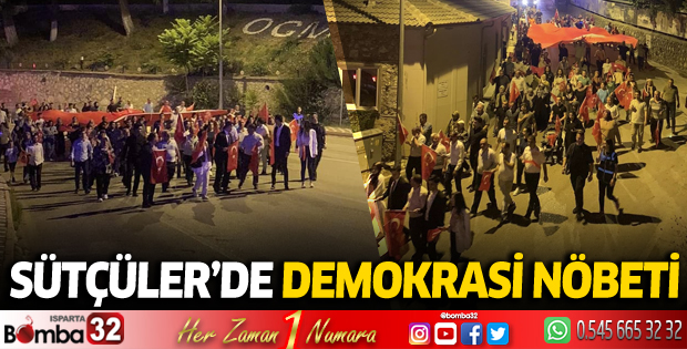 Sütçüler'de demokrasi nöbeti
