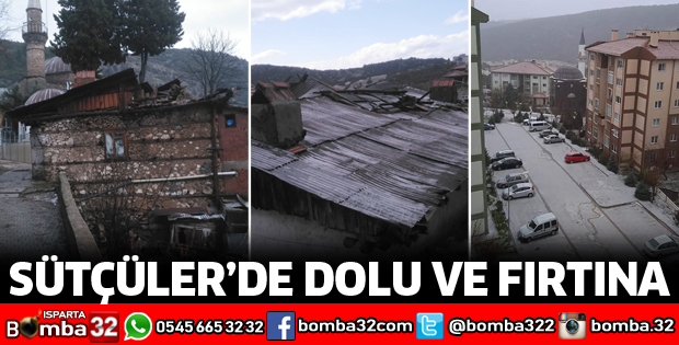 SÜTÇÜLER'DE DOLU VE FIRTINA