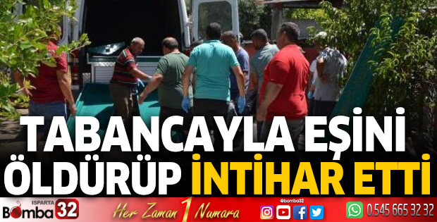 Tabancayla eşini öldürüp, intihar etti