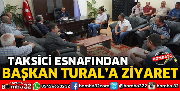 TAKSİCİ ESNAFINDAN BAŞKAN TURAL'A ZİYARET