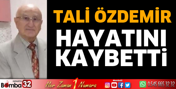 Tali Özdemir hayatını kaybetti