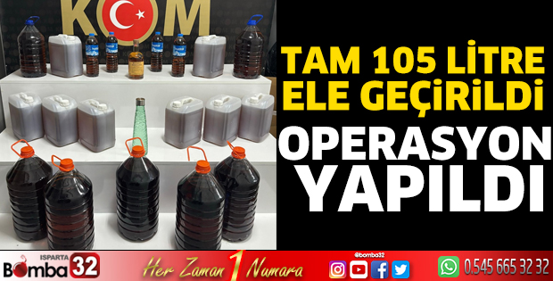 Tam 105 litre ele geçirildi