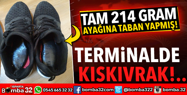 TAM 214 GRAM AYAĞINA TABAN YAPMIŞ!