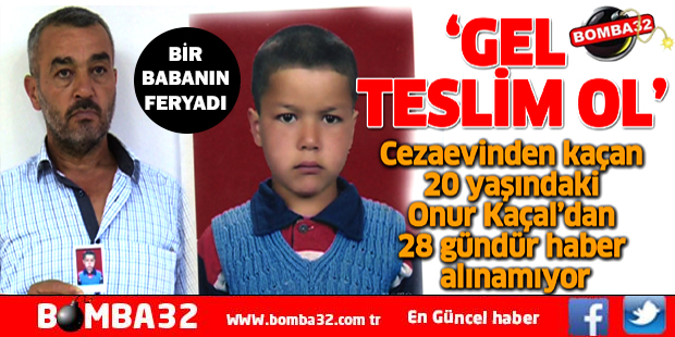 TAM 28 GÜNDÜR HABER ALINAMIYOR