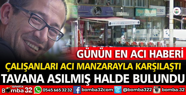 TANINMIŞ İŞADAMI TAVANA ASILI HALDE BULUNDU