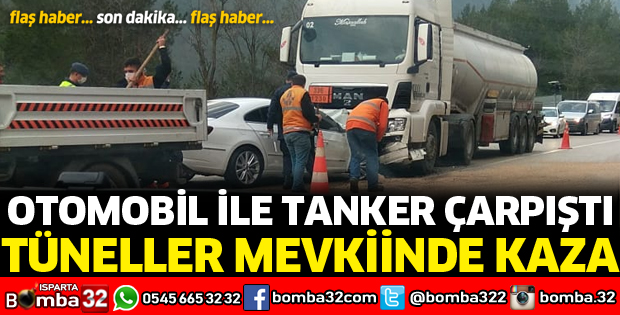 TANKER İLE OTOMOBİL ÇARPIŞTI