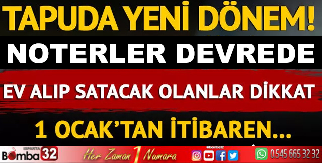 Tapuda yeni dönem resmen başlıyor!