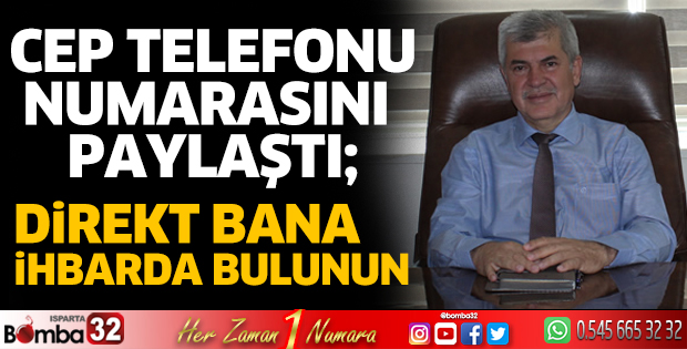 Tarafıma direkt ihbarda bulunabilirsiniz