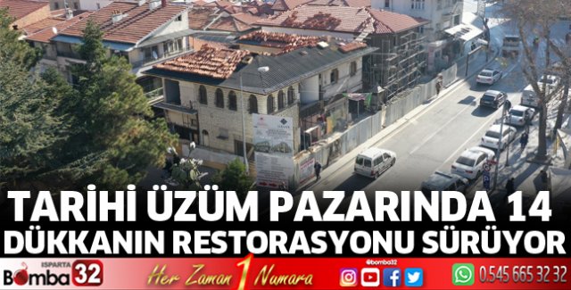 Tarihi Üzüm Pazarında 14 dükkanın restorasyonu sürüyor