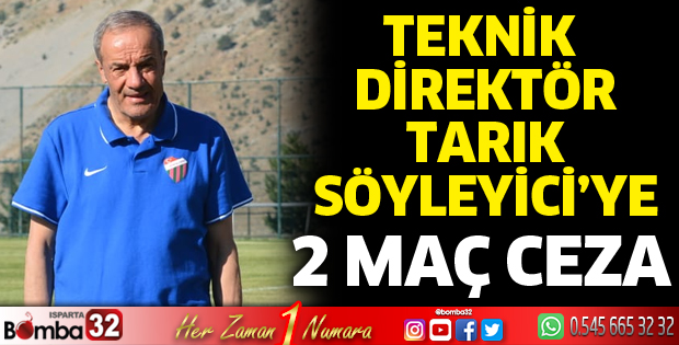 Tarık Söyleyici'ye 2 maç ceza