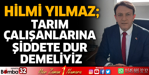 Tarım çalışanlarına şiddete dur demeliyiz