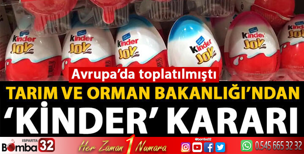 Tarım ve Orman Bakanlığından Kinder kararı