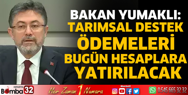 Tarımsal destek ödemeleri bugün hesaplara yatırılacak  