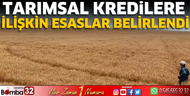 Tarımsal kredilere ilişkin esaslar belirlendi