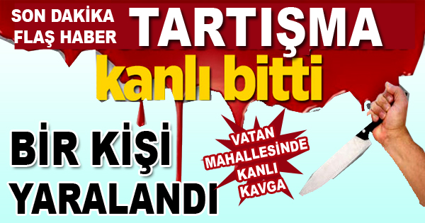 Tartışma Kanlı Bitti