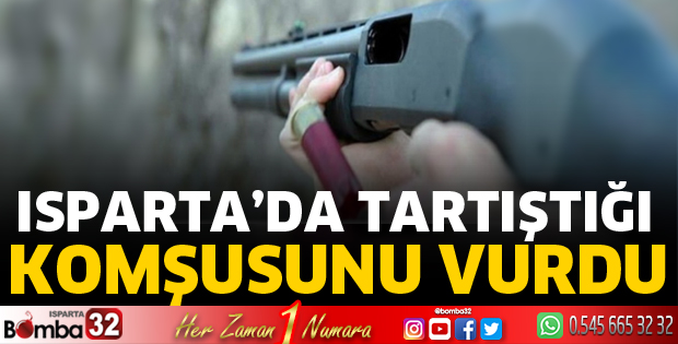 Tartıştığı komşusunu vurdu