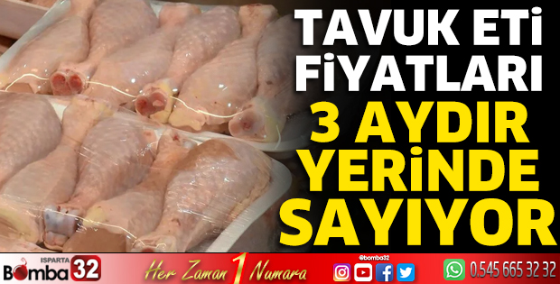 Tavuk eti fiyatları 3 aydır yerinde sayıyor 