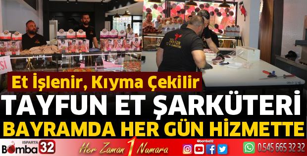 Tayfun Et Şarküteri bayramda hizmette
