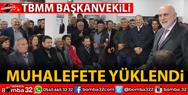 TBMM BAŞKANVEKİLİ BİLGİÇ BÜYÜK COŞKU İLE KARŞILANDI