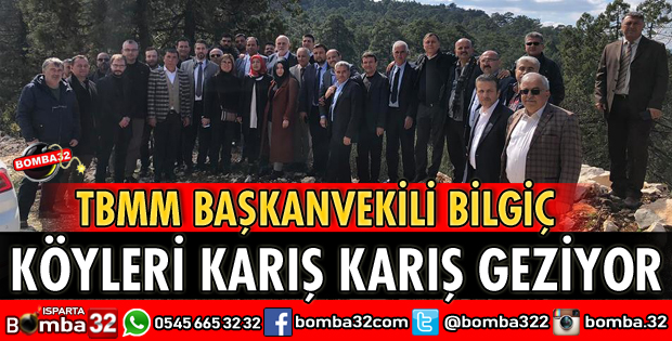 TBMM BAŞKANVEKİLİ BİLGİÇ KÖYLERDE