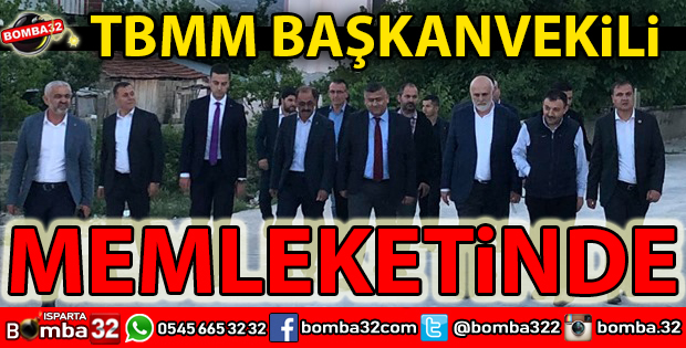 TBMM BAŞKANVEKİLİ BİLGİÇ MEMLEKETİNDE